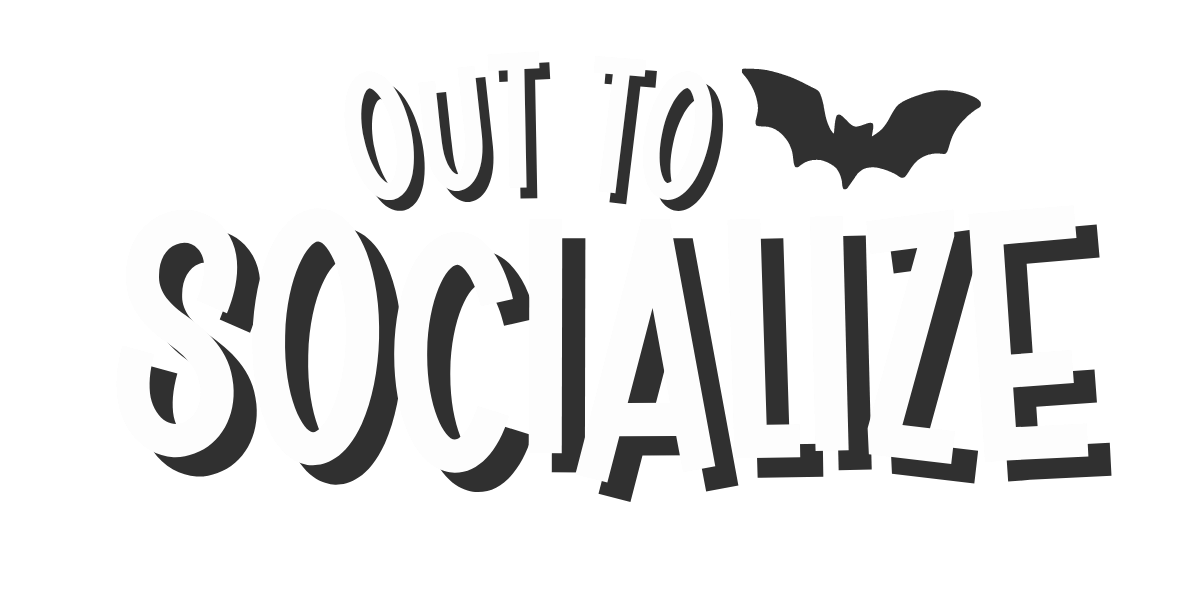 Out To Socialize
