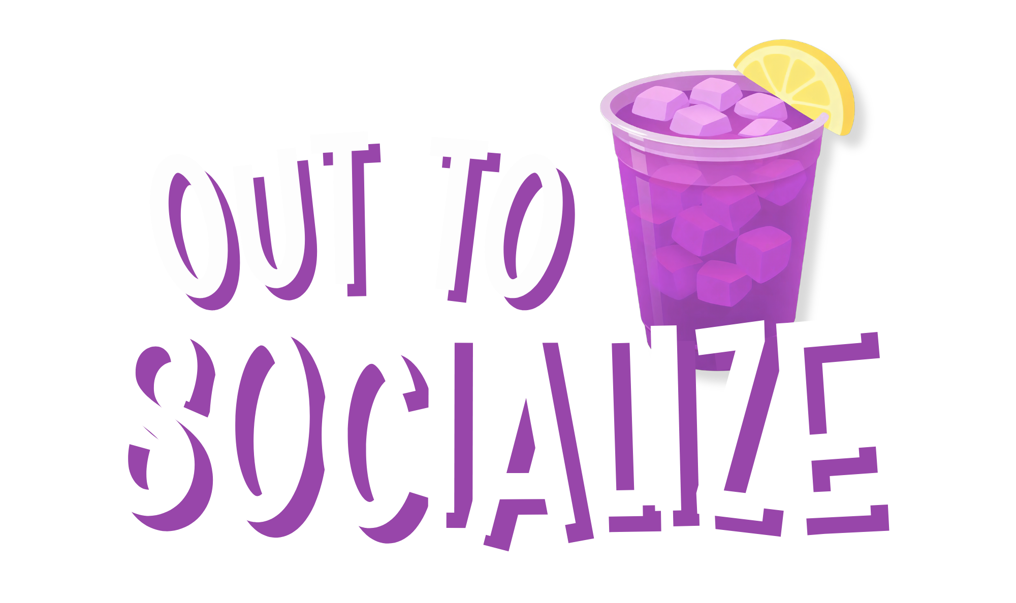 Out To Socialize