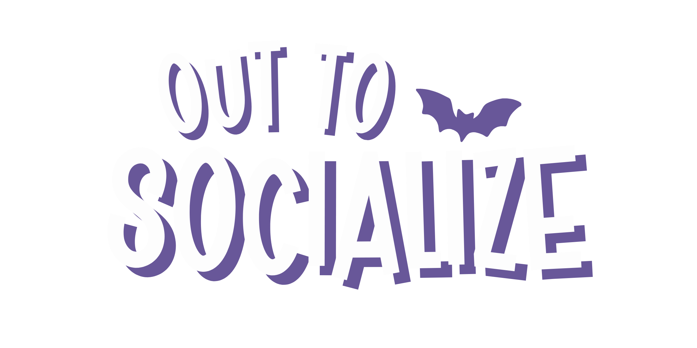 Out To Socialize
