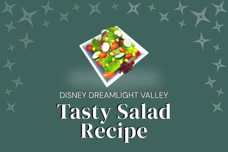 Dreamlight Recipe: Tasty Salad Recipe