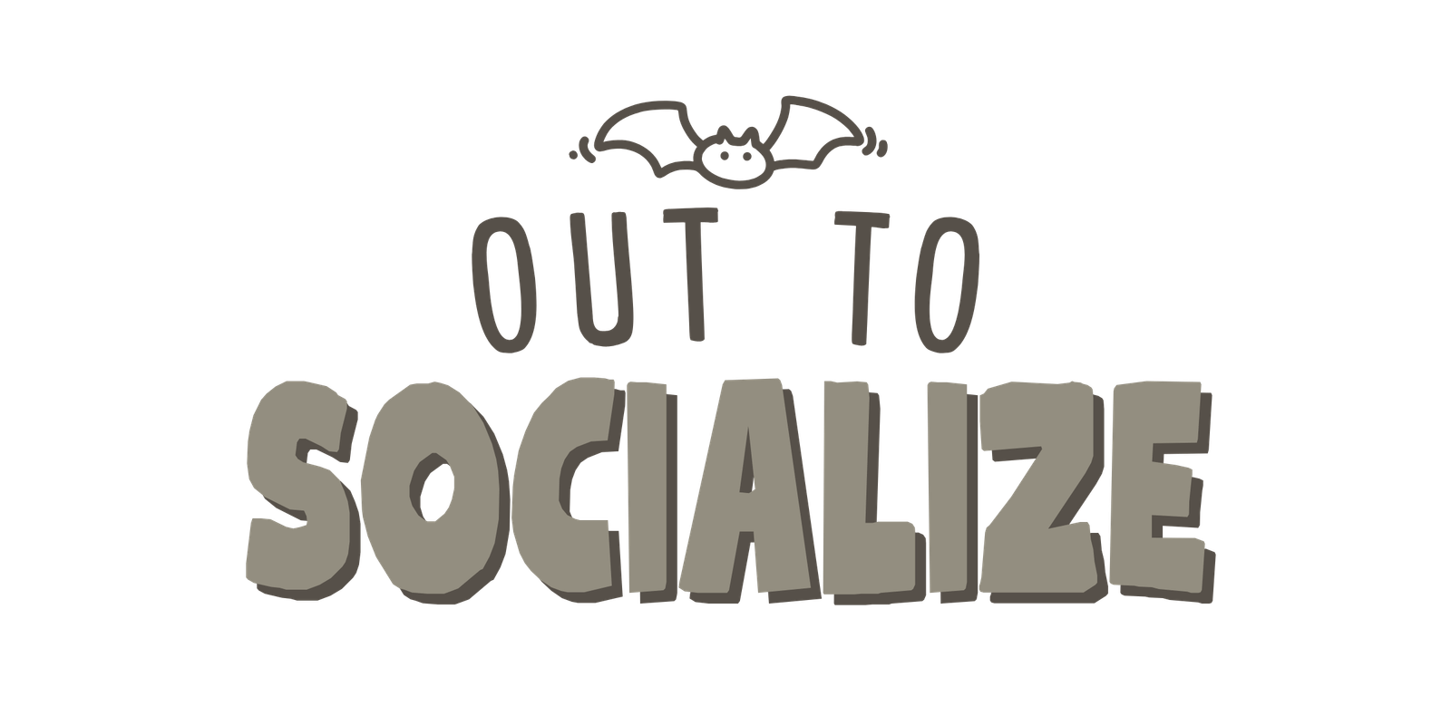 Out To Socialize