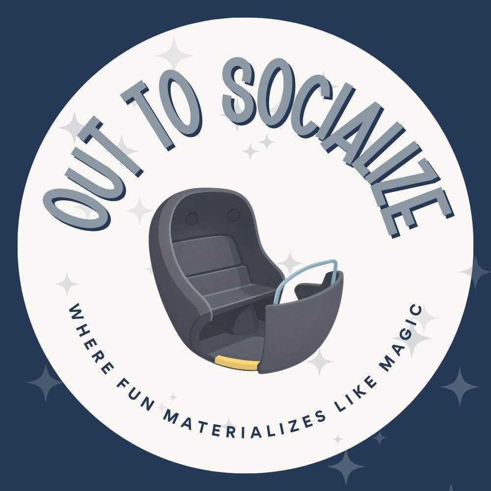 Out To Socialize